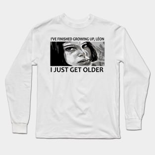 Getting Older Long Sleeve T-Shirt